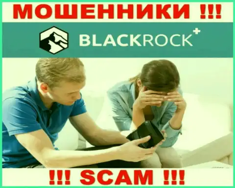 Не попадитесь в грязные руки к интернет-мошенникам BlackRock Plus, поскольку можете остаться без денежных активов