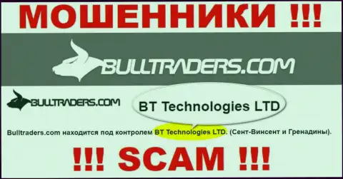 Организация, которая управляет разводилами Bulltraders - это BT Технолоджис ЛТД