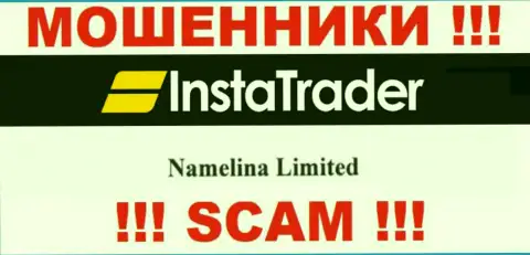 Юридическое лицо конторы InstaTrader - это Namelina Limited, информация взята с официального сайта