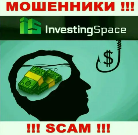 В брокерской компании Investing Space Вас ждет потеря и депозита и последующих вложений - это МОШЕННИКИ !!!