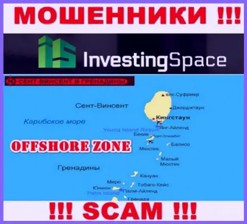 Инвестинг-Спейс Ком базируются на территории - St. Vincent and the Grenadines, остерегайтесь совместной работы с ними