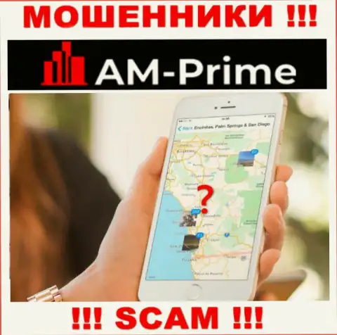 Адрес регистрации компании AM Prime неизвестен, если присвоят вклады, то в таком случае не выведете