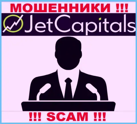 Нет возможности выяснить, кто является руководителем конторы Jet Capitals - это стопроцентно аферисты