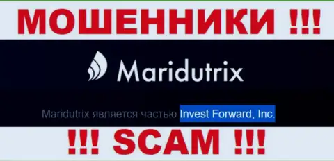 Шарашка Maridutrix Com находится под управлением конторы Invest Forward, Inc.